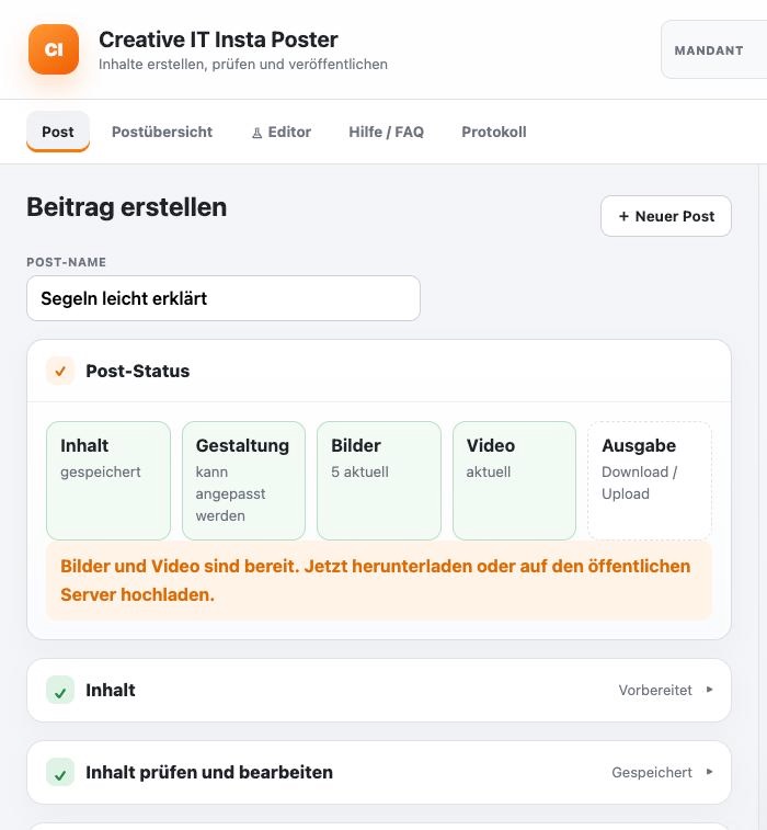 Die Weboberfläche von Insta Poster: Beitrag erstellen, mit Post-Status und den
                  Schritten Inhalt, Gestaltung, Bilder, Video und Ausgabe.